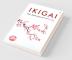 Ikigai : The Japanese Art of Living