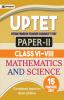 UPTET Uttar Pradesh Teacher Eligibility Test Paper-II (Class: VI-VIII) Mathematics And Science 15 Practice Sets