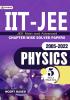 IIT-JEE Main & Advanced Chapter-Wise Solved Papers 2005-2022 Physics (NCERT Based)