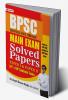 BPSC (Bihar Public Service Commission) Main Exam Solved Papers Paper I & Paper II 67th to 48th Combined Exams