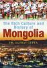 The Rich Culture and History of Mongolia