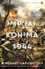 India's Historic Battles : Imphal-Kohima,1944