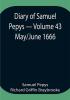 Diary of Samuel Pepys — Volume 43: May/June 1666