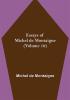 Essays of Michel de Montaigne (Volume 10)