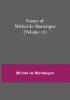 Essays of Michel de Montaigne (Volume 13)