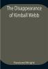 The Disappearance of Kimball Webb