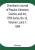 Chambers's Journal of Popular Literature Science and Art Fifth Series No. 23 Volume I June 7 1884