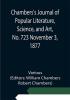 Chambers's Journal of Popular Literature Science and Art No. 723 November 3 1877