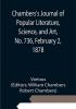 Chambers's Journal of Popular Literature Science and Art No. 736 February 2 1878