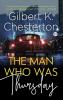 The Man Who Was Thursday (Hardcover Library Edition)