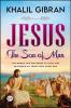 Jesus: The Son of Man