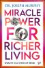 Miracle Power For Richer Living