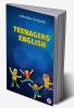 Teenagers' English