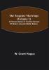 The Eugenic Marriage (Volume 1); A Personal Guide to the New Science of Better Living and Better Babies