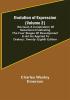 Evolution of Expression (Volume 2); Revised; A Compilation of Selections Illustrating the Four Stages of Development in Art As Applied to Oratory; Twenty-Eighth Edition