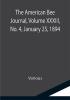 The American Bee Journal Volume XXXIII No. 4 January 25 1894