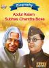 Biography of A.P.J. Abdul Kalam and Subhash Chandra Bose