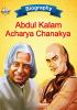 Biography of A.P.J. Abdul Kalam and Acharya Chanakya