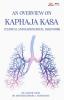 AN OVERVIEW ON KAPHAJA KASA (CLINICAL AND RADIOLOGICAL DIAGNOSIS)