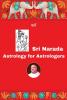 SRI NARAD ASTROLOGY FOR ASTROLOGERS