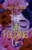 The Unfolding Of