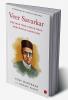 VEER SAVARKAR THE MAN WHO COULD HAVE PREVENTED PARTITION