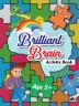 Brilliant Brain Activities Book (Age 5+)