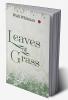 LEAVES OF GRASS