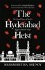 THE HYDERABAD HEIST: The Untold Story of India’s Biggest Museum Theft