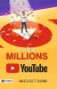 Make Millions On Youtube