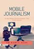 Mobile Journalism