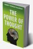 The Power of Thought