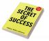 The Secret of Success