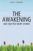 The Awakening and Selected Short Stories