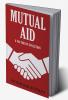 Mutual Aid: A Factor of Evolution