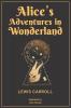 Alice’s Adventures in Wonderland: 1865 Classic Edition with Original Illustrations