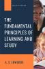 The Fundamental Principles of Learning and Study