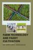 FARM TECHNOLOGY AND PADDY CULTIVATION