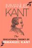 The Educational Theory of Immanuel Kant