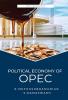 Political Economy Of Opec