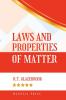 LAWS AND PROPERTIES OF MATTER