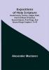 Expositions of Holy Scripture; Deuteronomy Joshua Judges Ruth and First Book of Samuel Second Samuel First Kings and Second Kings chapters I to VII