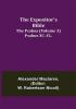 The Expositor's Bible: The Psalms (Volume 3) Psalms XC.-CL.