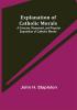 Explanation of Catholic Morals; A Concise Reasoned and Popular Exposition of Catholic Morals