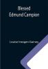 Blessed Edmund Campion