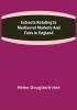 Extracts Relating to Mediaeval Markets and Fairs in England