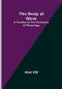 The Body at Work: A Treatise on the Principles of Physiology