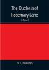 The Duchess of Rosemary Lane A Novel