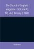 The Church of England Magazine - (Volume X) No. 263 January 9 1841