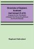 Chronicles of England Scotland and Ireland (3 of 6): England (5 of 9); The History of Edward the Fift and King Richard the Third Unfinished